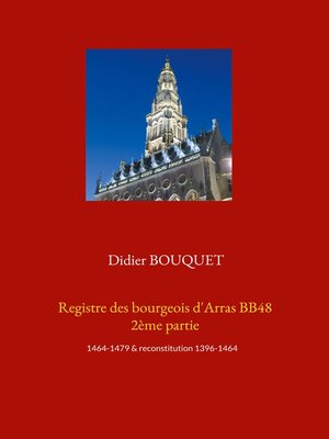 cover image of Registre des bourgeois d'Arras BB48 2ème partie
